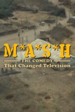 Nonton Film M*A*S*H: The Comedy That Changed Television (2024) Terbaru