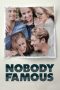 Nonton Film Nobody Famous (2018) Terbaru Nonton Film Nobody Famous (2018) Terbaru