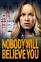 Nonton Film Nobody Will Believe You (2021) Terbaru Nonton Film Nobody Will Believe You (2021) Terbaru