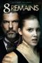 Nonton Film 8 Remains (2018) Terbaru