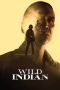 Nonton Film Wild Indian (2021) Terbaru Nonton Film Wild Indian (2021) Terbaru