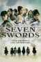 Nonton Film Seven Swords (2005) Terbaru Nonton Film Seven Swords (2005) Terbaru