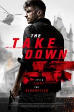 Nonton Film The Take Down (2017) Terbaru