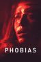 Nonton Film Phobias (2021) Terbaru