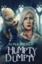 Nonton Film The Madness of Humpty Dumpty (2023) Terbaru Nonton Film The Madness of Humpty Dumpty (2023) Terbaru