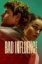 Nonton Film Bad Influence (2025) Terbaru Nonton Film Bad Influence (2025) Terbaru