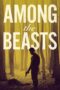 Nonton Film Among the Beasts (2023) Terbaru Nonton Film Among the Beasts (2023) Terbaru