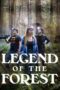 Nonton Film Legend of the Forest (2025) Terbaru Nonton Film Legend of the Forest (2025) Terbaru