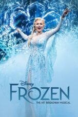 Nonton Film Frozen: The Hit Broadway Musical (2025) Terbaru