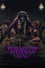 Nonton Film Perempuan Pembawa Sial (2025) Terbaru